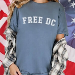 Anti-Trump, Liberal, Resist Federal Overreach Tee, Free DC Protest Shirt