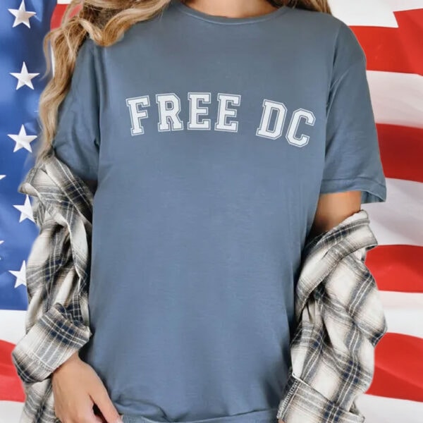 Anti-Trump, Liberal, Resist Federal Overreach Tee, Free DC Protest Shirt