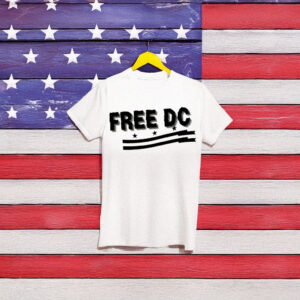 DC Statehood Rights & Political Protest Tee, Free DC Comfort Colors T-Shirt