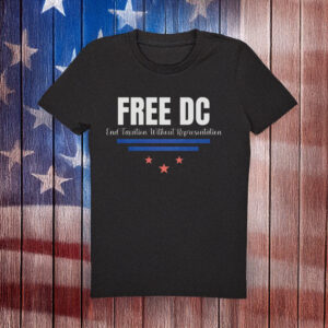 End Taxation Without Representation Unisex Tee, Free DC Political Protest T-Shirt