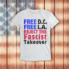 Free DC & LA Protest T-Shirt
