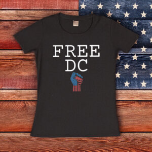 Free DC Raised Fist Protest T-Shirt