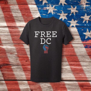 Free DC Raised Fist Protest T-Shirt