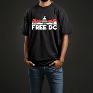 Free DC Shirt – Statehood Protest Tee, Resist Federal Overreach