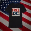 Free DC Shirt – Washington D.C. Statehood Tee, No Taxation Without Representation, Political Protest T-Shirt