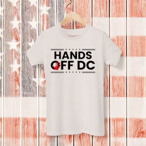 Hands Off DC Comfort Colors® T-Shirt