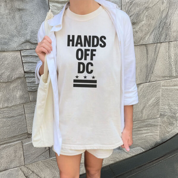 Hands Off DC T-Shirt