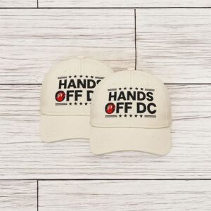 Political Protest & Statehood Rights Cap, Hands Off DC Embroidered Hat