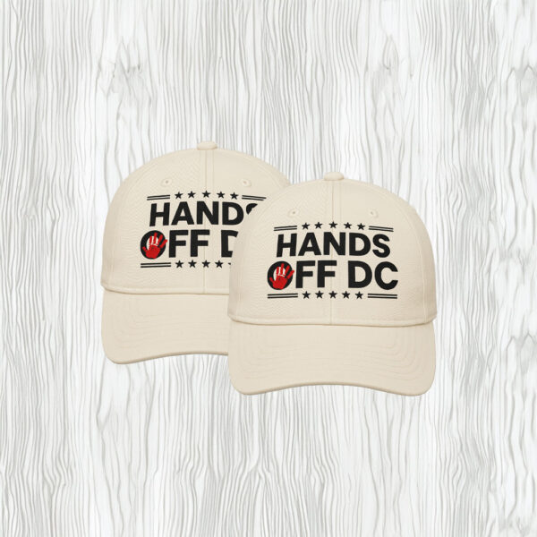 Political Protest & Statehood Rights Cap, Hands Off DC Embroidered Hat