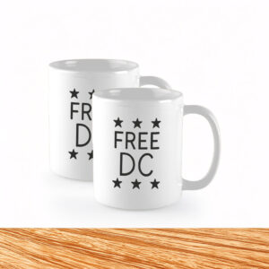 Pro-Democracy Political Protest Coffee Cup, Free DC Resist Federal Overreach Mug