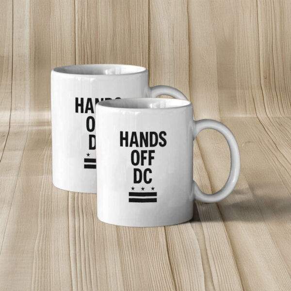 Pro-Democracy Political Protest Coffee Cup, Hands Off DC Mug