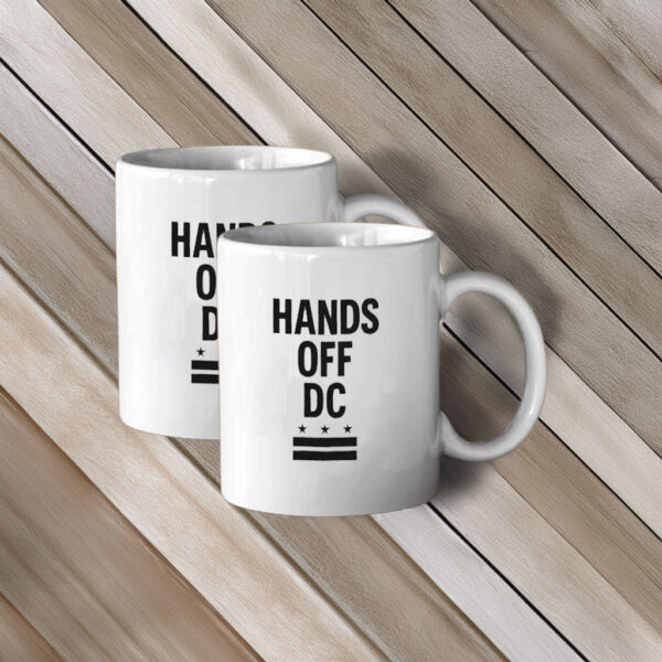 Pro-Democracy Political Protest Coffee Cup, Hands Off DC Mug