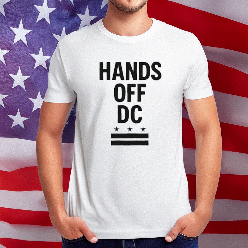 Pro-Democracy & Political Protest Tee, Hands Off DC Comfort Colors T-Shirt