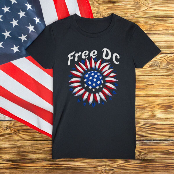 Resist Federal Overreach & Free America Tee, Free DC Patriotic Flower Protest T-Shirt