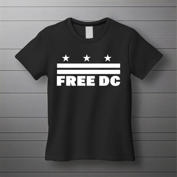 Resist Federal Overreach & Protect Freedom, Free DC Statehood Tee