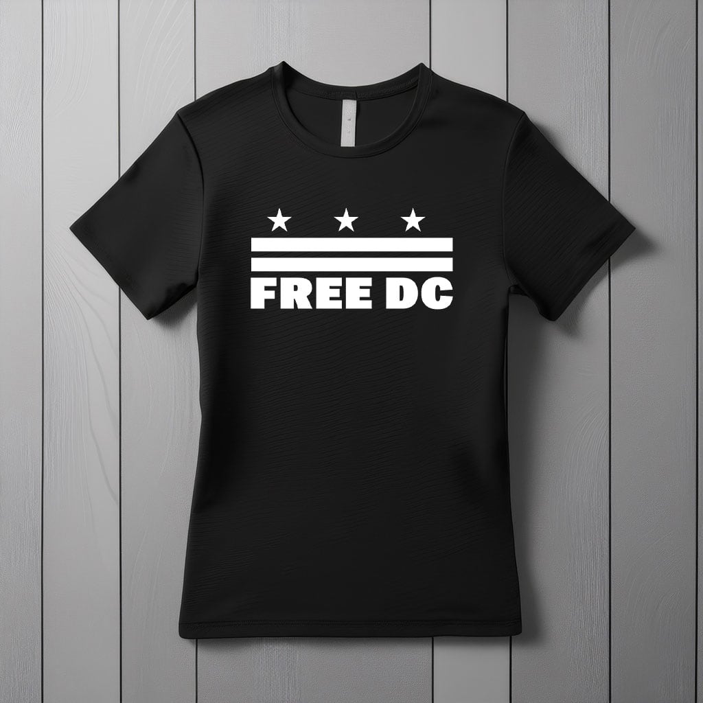 Resist Federal Overreach & Protect Freedom, Free DC Statehood Tee