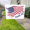 Resist Federal Overreach & Support D.C. Statehood, Free DC Yard Sign