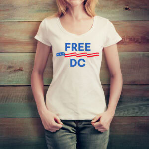Resist Free DC T-Shirt – Patriotic Feminist Political Protest Tee, Anti-Trump Activism Shirt