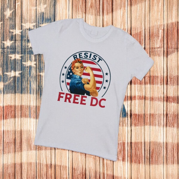 Rosie the Riveter Washington DC Statehood Tee, Resist Free DC Protest T-Shirt