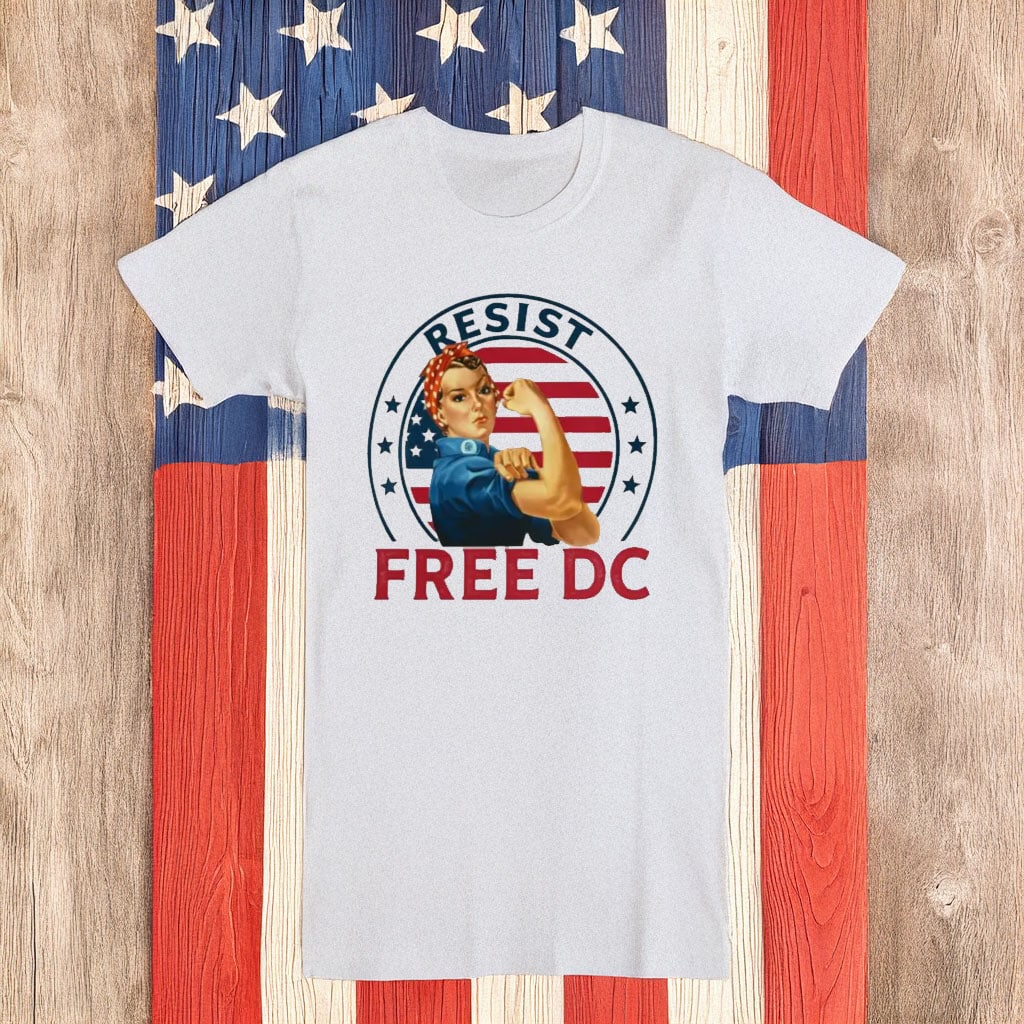 Rosie the Riveter Washington DC Statehood Tee, Resist Free DC Protest T-Shirt