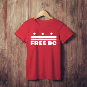 Support Home Rule & Democracy, Free DC Protest Shirt