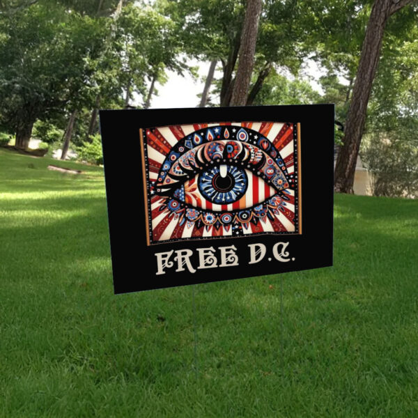 Washington D.C. Statehood & Equal Representation, Free D.C. Yard Sign