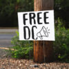 Washington D.C. Statehood & Resist Federal Overreach, Anti-Trump Free DC Yard Sign