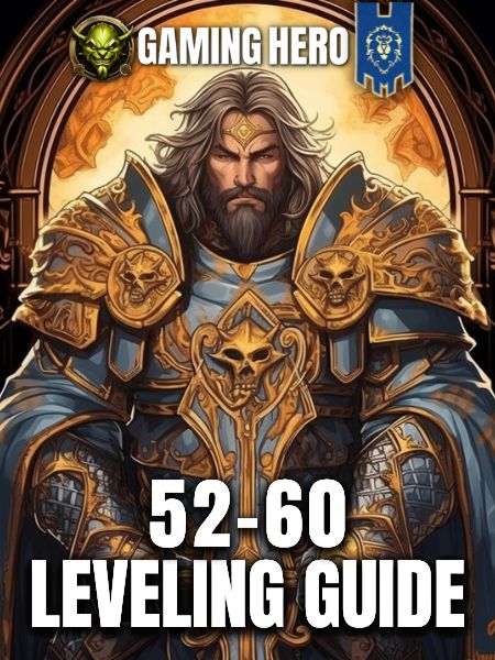Alliance leveling 52-60: