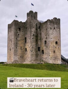 Trim Castle Braveheart Film Location