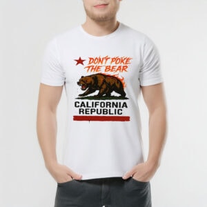 Don’t Poke the Bear California Shirt – Gavin Newsom Tee