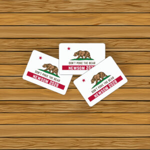 Don’t Poke the Bear Newsom 2028 Sticker
