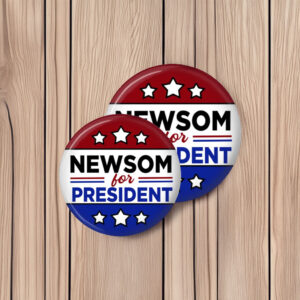 Gavin Newsom 2028 Pin – Presidential Campaign Button