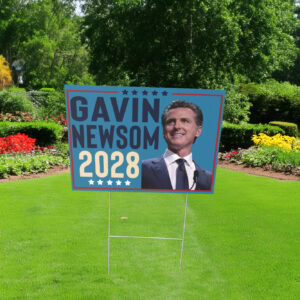 Gavin Newsom 2028 Sign - Gavin Newsom Lawn & Garden Yard Sign