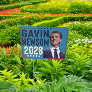 Gavin Newsom 2028 Sign - Gavin Newsom Lawn & Garden Yard Sign