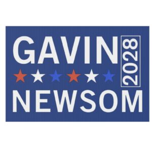 Gavin Newsom 2028 Yard Sign