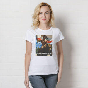 Gavin Newsom Don’t Poke the Bear T-Shirt