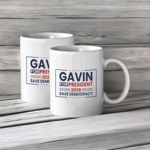 Gavin Newsom for President 2028 Save Democracy Mug