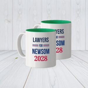 Lawyers for Newsom 2028 Mug