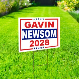Presidential Campaign Lawn Yard Sign, Gavin Newsom 2028 Yard Sign