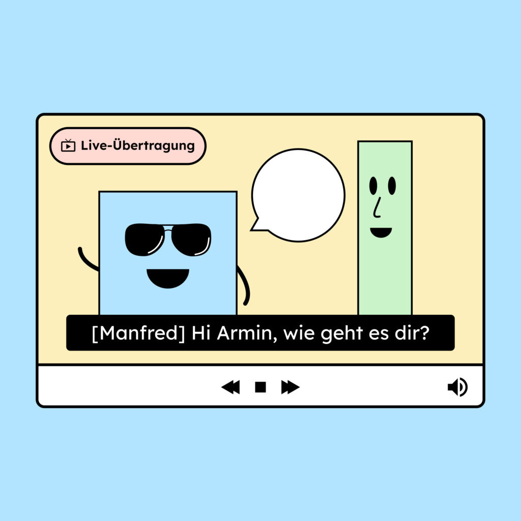 Eine Illustration von einem Video mit Untertitel. Oben links in der Ecke steht Live-Übertragung.