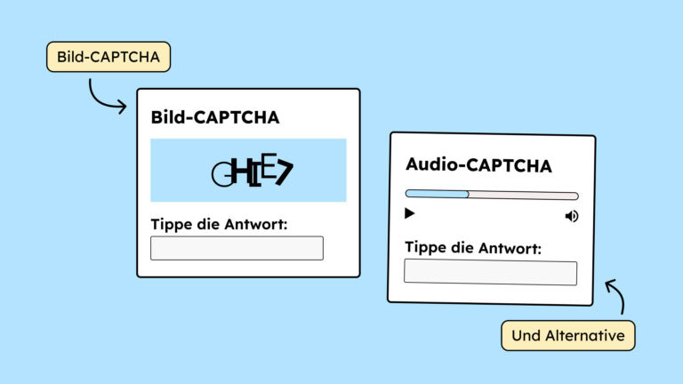 Eine Illustration von einem Text-CAPTCHA, bei dem man Buchstaben und Zahlen eingeben muss. Daneben ist ein alternatives Audio-CAPTCHA, bei dem man etwas anhören und dann die Antwort darauf eintippen muss.