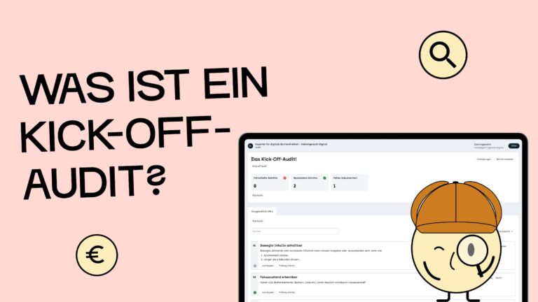 Ein Screenshot von unserem Test-Tool mit der Kick-Off-Audit offen und unser Maskottchen Sam untersucht es mit einer Lupe!
