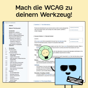 Ein blaues Quadrat mit Sonnenbrille hält eine Tastatur und steht vor einer geöffneten Webseite mit den Web Content Accessibility Guidelines (WCAG). Daneben lächelt ein eine Glühbirne - die WCAG kann total hilfreich sein!