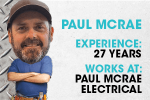 PAUL MCRAE electrical expert with 27 years of experience in electrical services in Australia.
