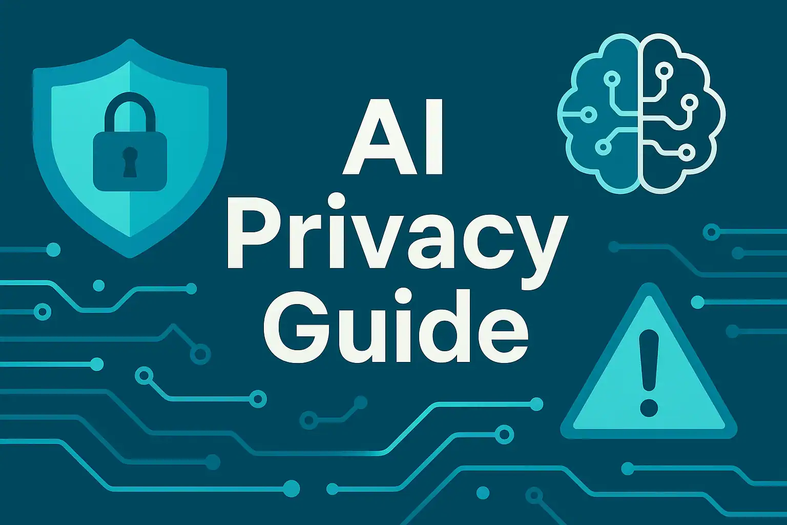 AI Privacy Guide 2025 – data protection, security, and responsible AI usage