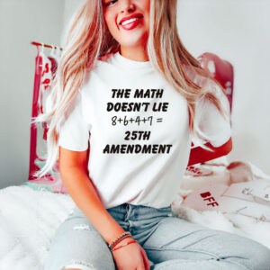 25th-Amendment-Anti-Trump-Political-Tee,-8647-Math-Doesn’t-Lie-T-Shirt