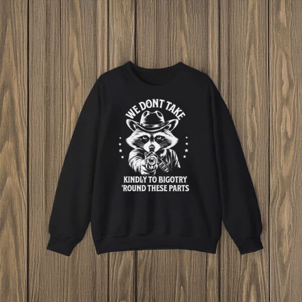 Anti-Bigotry-Cowboy-Raccoon-Tee,-We-Don’t-Take-Kindly-to-Bigotry-T-Shirts