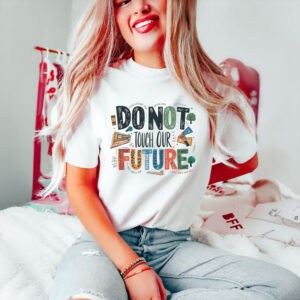 Anti-Trump-Shirt,-Don't-Touch-Our-Future-Protest-Shirt-usa