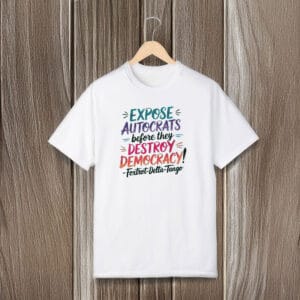 Anti-Trump-Shirt,-Expose-Autocrats-Shirt-usa
