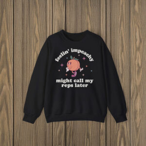 Anti-Trump-Shirt,-Feelin'-Impeachy-Shirts